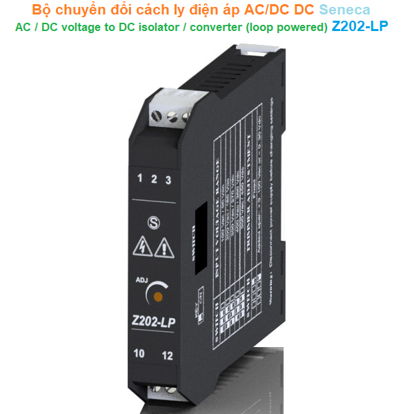 Bộ chuyển đổi cách ly điện áp AC/DC DC - Seneca - AC / DC voltage to DC isolator / converter (loop powered) Z202-LP
